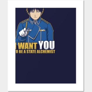 I Want You to be a State Alchemist Posters and Art